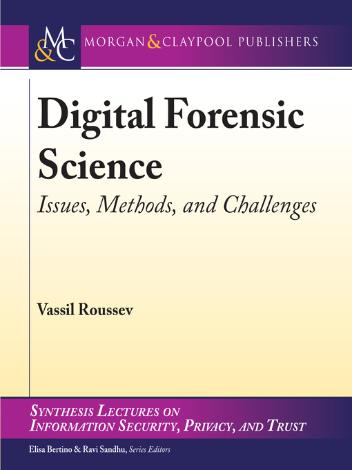 Title details for Digital Forensic Science by Vassil Roussev - Available